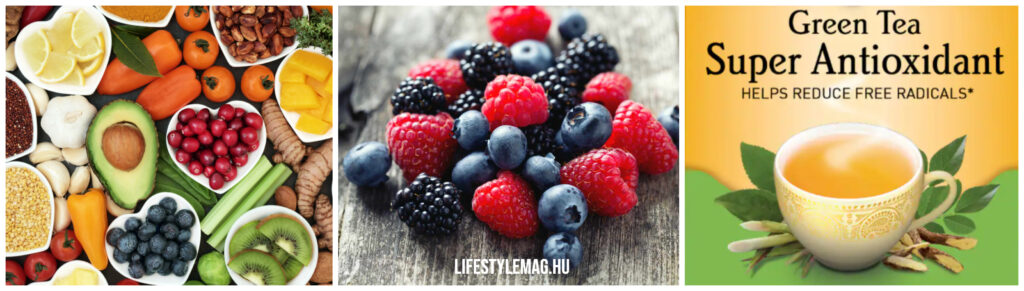 Antioxidáns ételek az oxidatív stressz ellen: zöldségek, bogyós gyümölcsök és citrusfélék, zöld tea