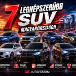 A legjobb, megbízható és népszerű használt SUV-k Magyarországon - Autoverzum.hu cikk